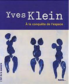 Yves Klein  De l’estimation gratuite en ligne à la vente aux enchères de vos tableaux et objets d'art. Réponse d’un expert en 48H. Présent dans toute la France. Côte des peintres et sculpteurs.